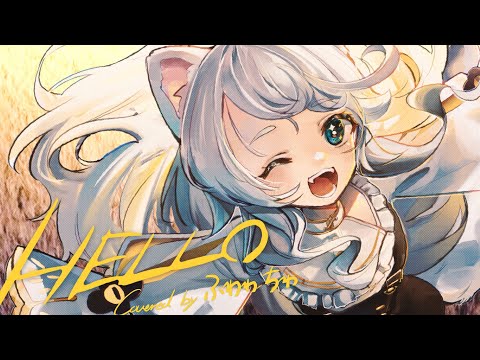 【HELLO・Official髭男dism】新人VTuber・うたってみた【 #ふわわちゎ 】