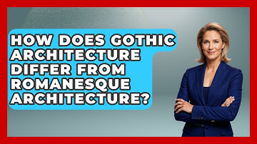 How Does Gothic Architecture Differ From Romanesque Architecture? | Medieval Europe Uncovered News
