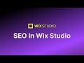 Part 5: SEO In Wix Studio | Wix Template Customization Course