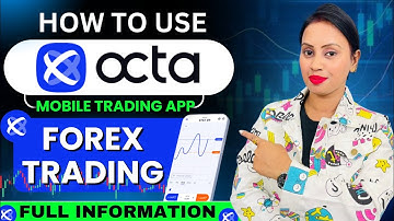 How To Use Octa Mobile Trading App | Octafx Kaise Use Kare 2025 | Forex Broker | Octa App Review