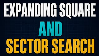 How to choose expanding square search and sector search
