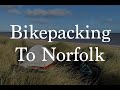 Bikepacking to Norfolk - Cambridge to Norfolk along the Peddars Way