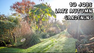 10 Gardening Jobs for Late Autumn