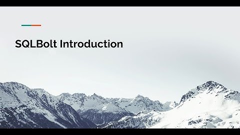 SQLBolt Introduction (Overview)