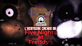 L'HISTOIRE CACHÉE DU JEU QUI A RETOURNÉ INTERNET (FIVE NIGHTS AT FREDDY'S)