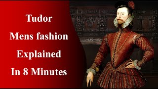Tudor Men's Fashion Explained in 8 Minutes!