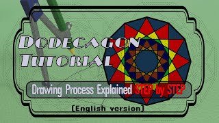 Dodecagon Tutorial: Geometry Meets Art and Spirituality