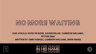 Video voorbeeld van "No More Waiting || In His Name || IBC 2019"