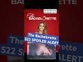 The Bachelorette Season 22 Spoiler Alert 🚨