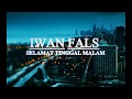 Song lyric Selamat Tinggal Malam