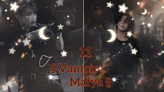 Jungkook Ile Hayal Et Vampir Mafya 11.Bölüm
