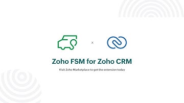 Connect sales and field service with the Zoho FSM extension for Zoho CRM
