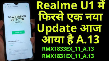 Realme U1 New Coloros 6 Stable Update A.13 Rolling Out Start For Everyone|Realme U1 ColorOS 6 A.13
