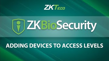 ZKBioSecurity: Adding Device to Access Levels