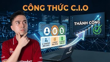 Bài 6 – Công Thức CIO Viết Prompt (P1)