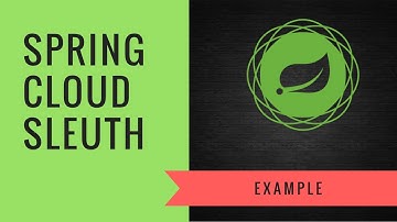 Distributed log tracing in Microservices using Spring Cloud Sleuth with Example | Tech Primers