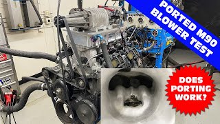 PORTED M90 BLOWER TESTHOW MUCH POWER IS PORTING REALLY WORTH? CAN THE JUNKYARD M90 MAKE 650 HP?