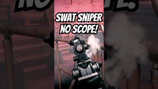 SWAT Sniper Accidental No Scope! 💀 @schitzy