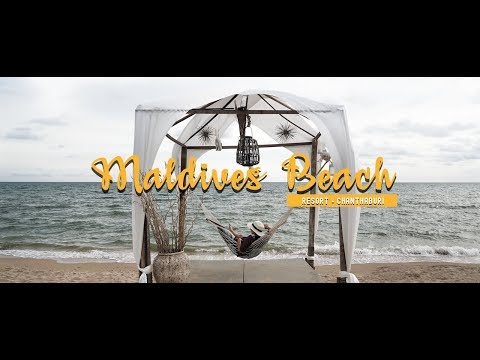 Maldives Beach Resort มัลดีฟเมืองไทยอยู่แค่จันทบุรี | TiewJourney