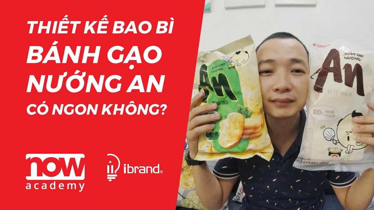 THIẾT KẾ BAO BÌ BÁNH GẠO NƯỚNG AN CÓ NGON KHÔNG? #12 | Rice Packaging ...