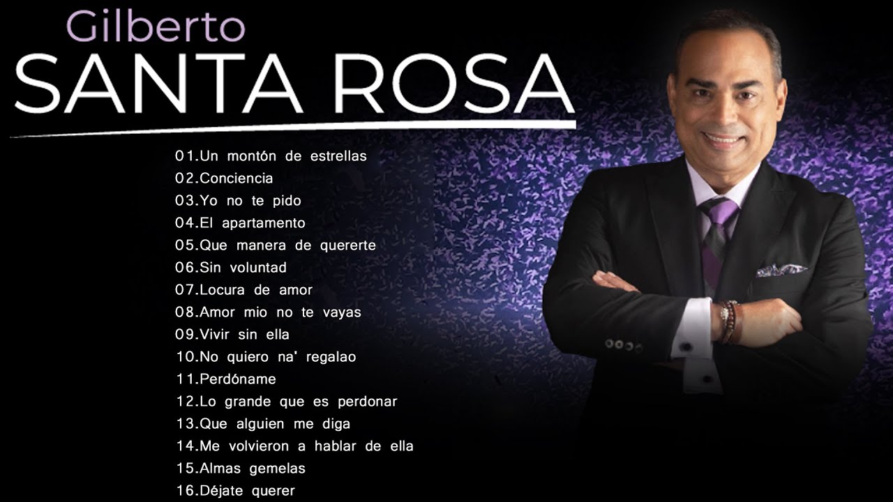 Gilberto Santa Rosa Exitos II Top 20 Mejores Canciones de Gilberto