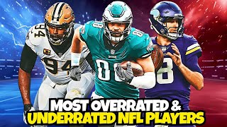 The Most Overrated and Underrated NFL Players Right Now