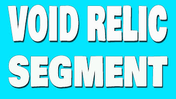 Warframe PS4 How To Get The Void Relic Segment