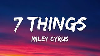 Miley Cyrus - 7 Things (Lyrics) chords