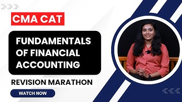 CMA CAT - FINANCIAL ACCOUNTING - Process Of Accounting - Revision Marathon