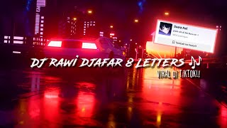 DJ RAWI DJAFAR - 8 LETTERS 🎶 sounds kyaa (speed up \u0026 reverb)dj old viral tiktok