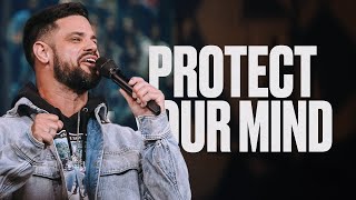 Keeping Negative Voices Out | Steven Furtick
