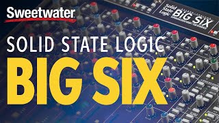 Solid State Logic BiG SiX Desktop Analog Mixer and Interface Demo