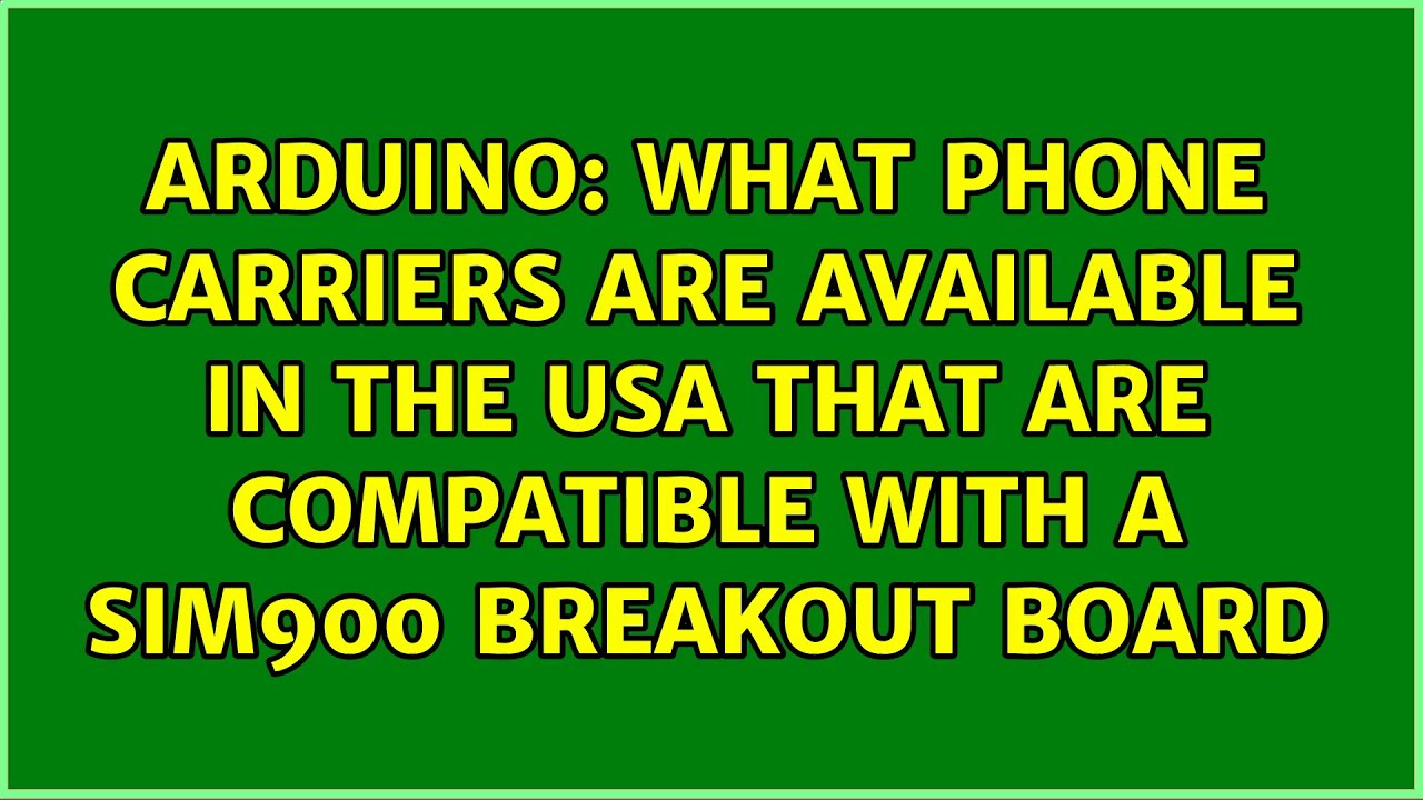 What phone carriers are available in the USA that are compatible with a