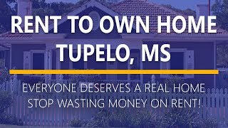 Rent to Own Homes in Tupelo, Mississippi