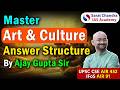 Master Art & Culture Mains Answer Writing by Ajay Sir | UPSC Mains Strategy | Sarat Chandra IAS