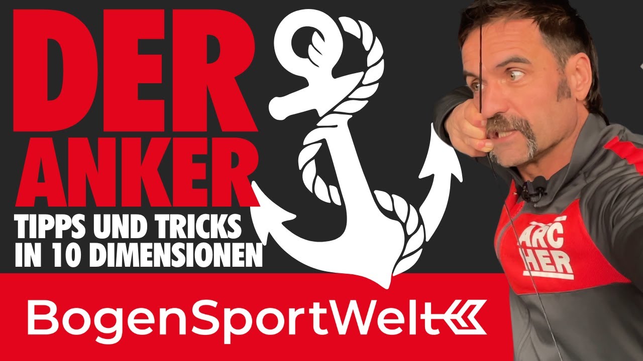 Anker über Bord? Mit diesen 10 Punkten klappt es ab sofort besser beim Bogenschießen