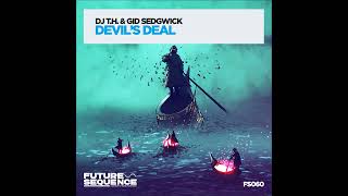 DJ T.H. & Gid Sedgwick - Devil's Deal