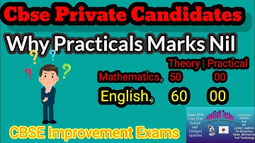 CBSE Private Candidates || Practical Marks Nill || Mathematics & English || Final Update