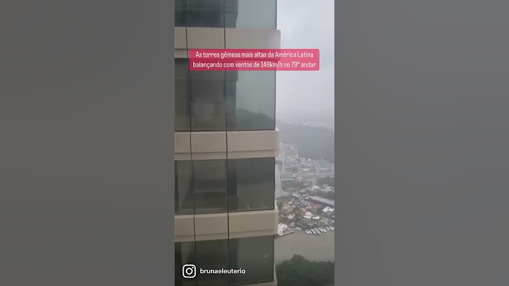 Ventos de 148km/h balançam prédio em Balneário Camboriú (79° andar - O mais alto do Brasil)