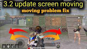 3.2 update screen moving problem /bgmi pubg screen shaking/ how to fix screen moving problem