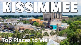 10 Best Things to Do in Kissimmee