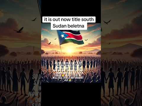 South Sudan Belena Title Song Southsudanese