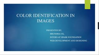 Color Identification | Brundha S K | Sparks Foundation | #gripjune2021 | Computer Vision | #task2
