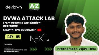 DAY - 5 | DVWA ATTACK LAB – FROM  RECON TO  EXPLOITATION BOOTCAMP - 5 DAYS FREE BOOTCAMP