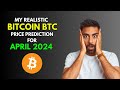 Bitcoin btc this is my price prediction for this month april 2024