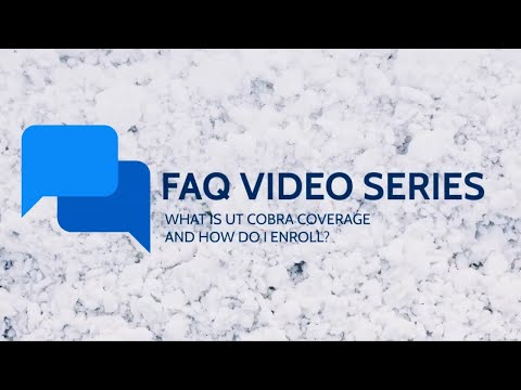 FAQ Video Series: What is COBRA Coverage and How Do I Enroll?