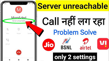 server unreachable phone call 2025 | server unreachable | how to fix server unreachable problem