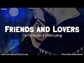 Capture de la vidéo Friends And Lovers | By Carl Anderson Ft. Gloria Loring | Keirgee Lyrics Video