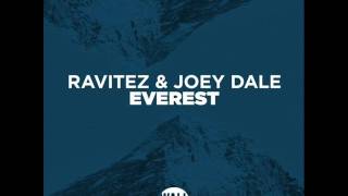 Ravitez & Joey Dale   Everest Extended Mix
