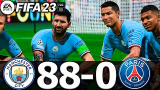 FIFA 23 - MESSI, RONALDO, MBAPPE, NEYMAR, ALL STARS | MAN CITY 88-0 PSG | UCL FINAL